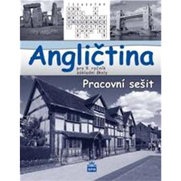 

Angličtina pro 9. ročník základní školy: Pracovní sešit Hello, kids!