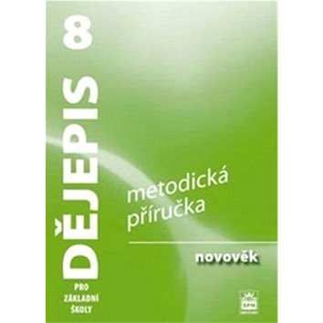 

Dějepis 8 pro ZŠ Novověk Met.př. RVP