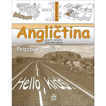 

Angličtina pro 4.ročník základní školy: Pracovní sešit