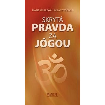 

Skrytá pravda za jógou