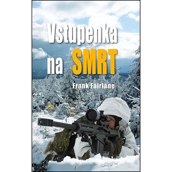 

Vstupenka na smrt