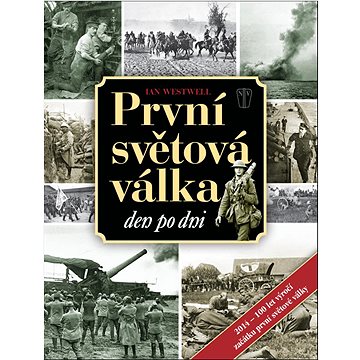 

První světová válka: Den po dni