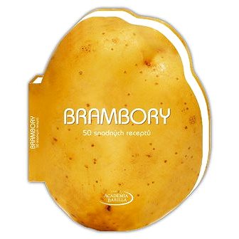 

Brambory 50 snadných receptů