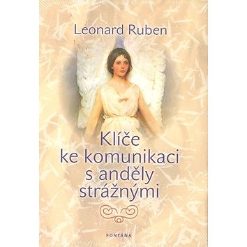 

Klíče ke komunikaci s anděly strážnými
