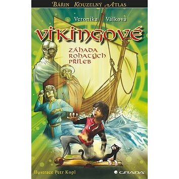 

Vikingové: Záhada rohatých přileb