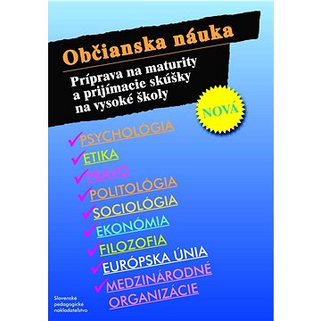Občianska náuka: Príprava na maturity a prijímacie skúšky na vysoké školy