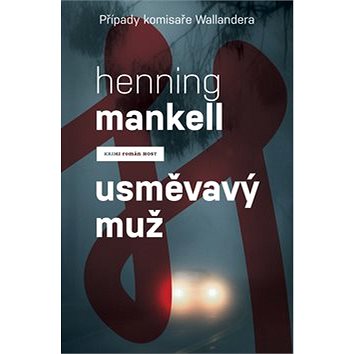 

Usměvavý muž: Krimi román