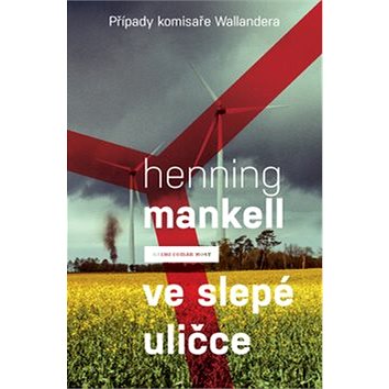 

Ve slepé uličce: Případy komisaře Wallandera