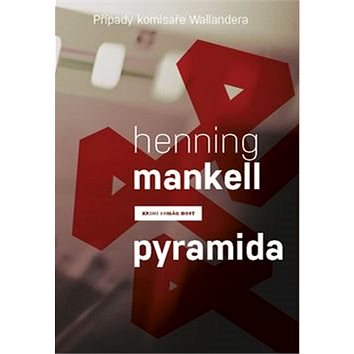 

Pyramida: Případy komisaře Wallandera