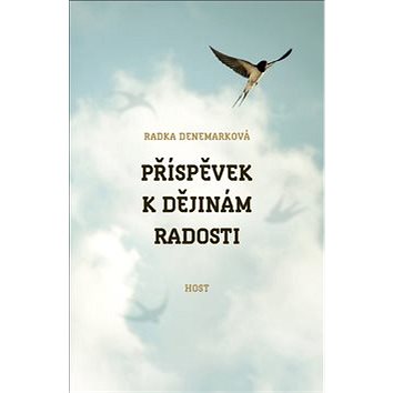 

Příspěvek k dějinám radosti