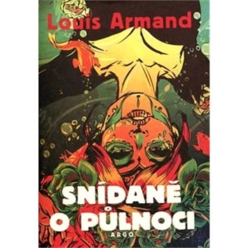 

Snídaně o půlnoci