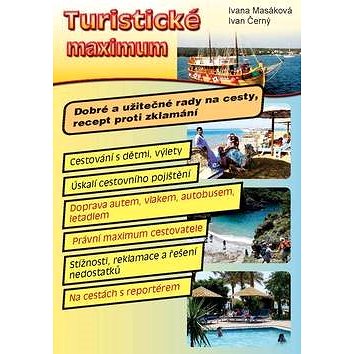 

Turistické maximum: Dobré a užitečné rady na cesty, recept proti zklamání