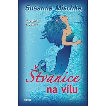 

Štvanice na vílu