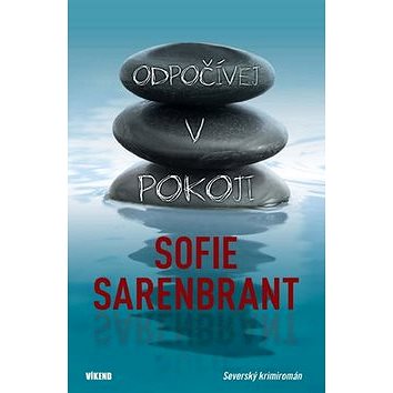 

Odpočívej v pokoji: Severský krimiromán