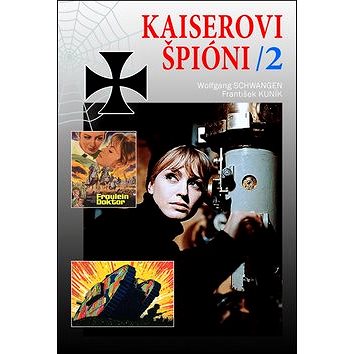 

Kaiserovi špióni 2