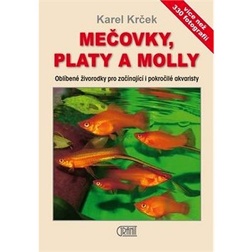 

Mečovky, platy a Molly