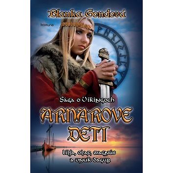 

Arnarove deti: Lilja, Olaf, Magnús a vnuk Dagur
