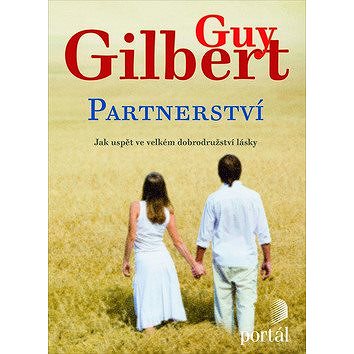 

Partnerství: Jak uspět ve velkém dobrodružství