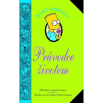 

Bart Simpson Průvodce životem