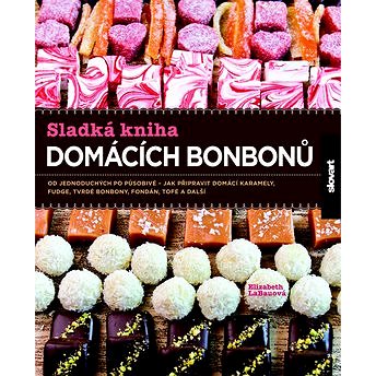 Sladká kniha domácích bonbonů - Kniha
