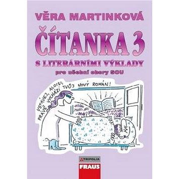 

Čítanka 3 S literárními výklady: Pro učební obory SOU
