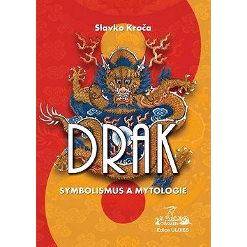 

Drak Symbolismus a mytologie
