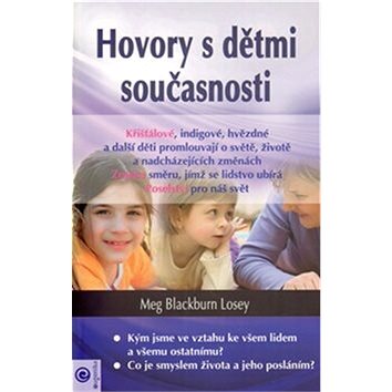 

Hovory s dětmi současnosti