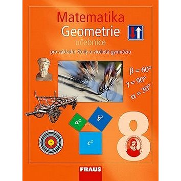 

Matematika 8 Geometrie Učebnice: Pro zákaldní školy a víceletá gymnázia