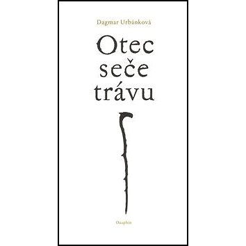 

Otec seče trávu