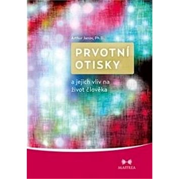 

Prvotní otisky a jejich vliv na život člověka