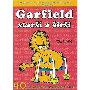 

Garfield starší a širší