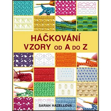 

Háčkování Vzory od A do Z