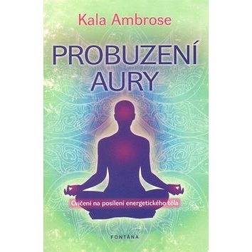 

Probuzení aury