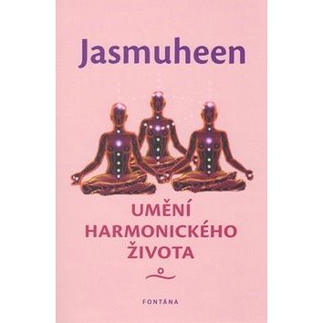 

Umění harmonického života