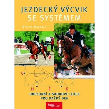 

Jezdecký výcvik se systémem