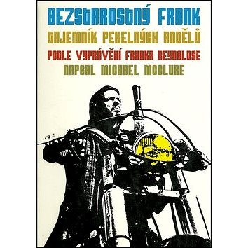 

Bezstarostný Frank: Tajemník Pekelných Andělů