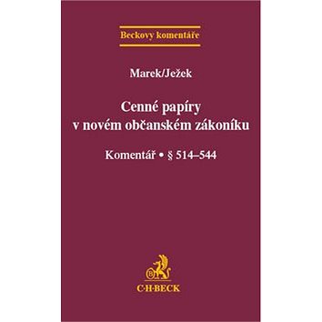 

Cenné papíry v novém občanském zákoníku: Komentář § 514-544