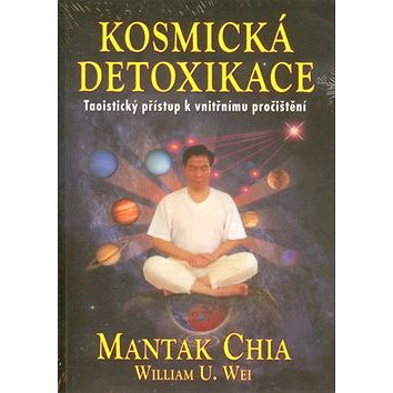 

Kosmická detoxikace: Taoistický přístup k vniřnímu pročištění