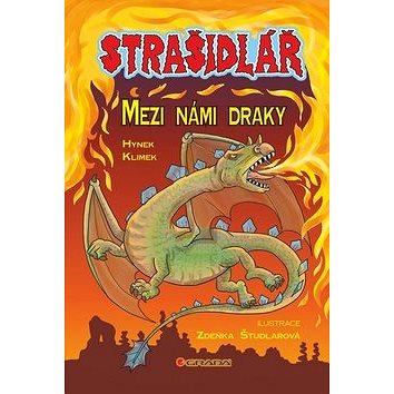 

Strašidlář Mezi námi draky