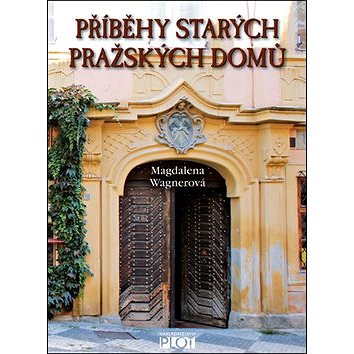 

Příběhy starých pražských domů