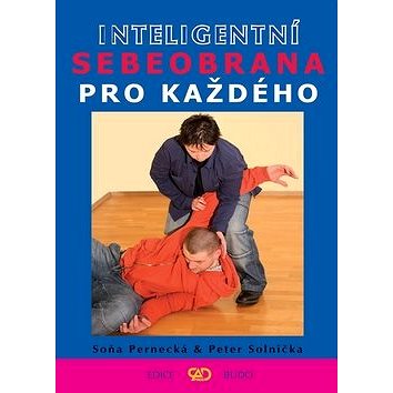 

Inteligentní sebeobrana pro každého