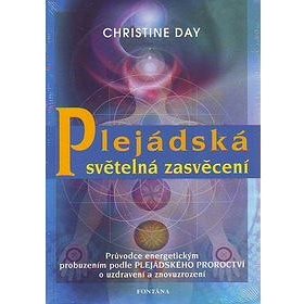 

Plejádská světelná zasvěcení