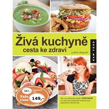 

Živá kuchyně cesta ke zdraví