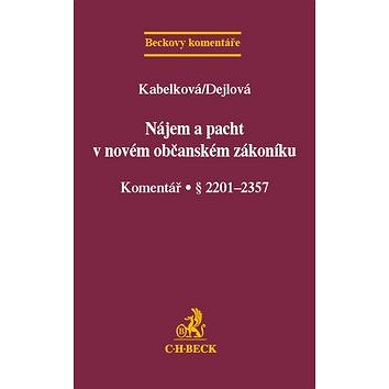 

Nájem a pacht v novém občanském zákoníku: Komentář . § 2201-2357