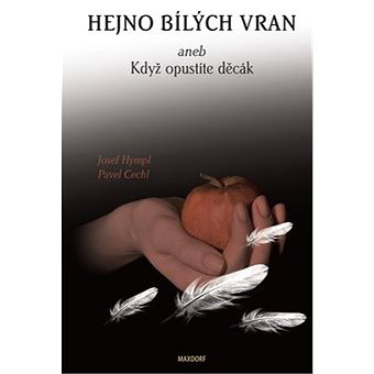 

Hejno bílých vran: aneb Když opustíte děcák