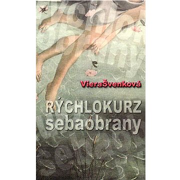 

Rýchlokurz sebaobrany