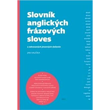 

Slovník anglických frázových sloves a odvozených jmenných složenin