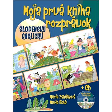 

Moja prvá kniha rozprávok + CD: slovensky, anglicky