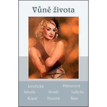 

Vůně života