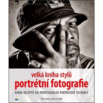 Velká kniha stylů portrétní fotografie - Kniha